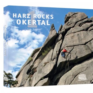 Geoquest Verlag Deutschland "Harz Rocks 1" Okertal  Kletterf?hrer 2025