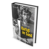 Panico Alpinverlag Peter Brunnnert "Bernd Arnold - Barfuß im Sand"