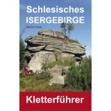 Polen/Tschechien Schlesisches Isergebirge Kletterführer 2019